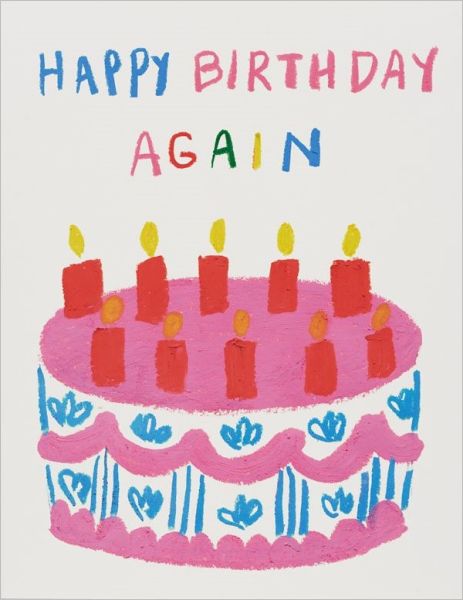 Happy Birthday Again Greeting Card