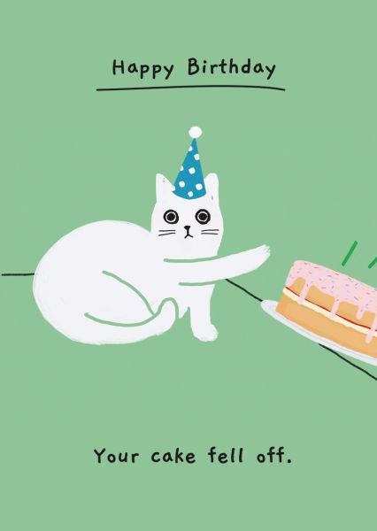 Your Cake Fell Off Cat Greeting Card