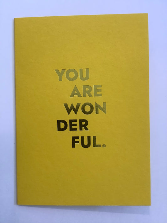 You Are Wonderful Foil Greeting Card