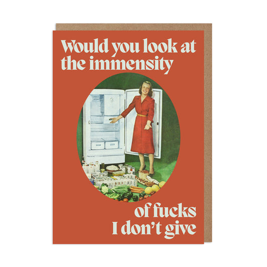 Immensity of Fucks Greeting Card