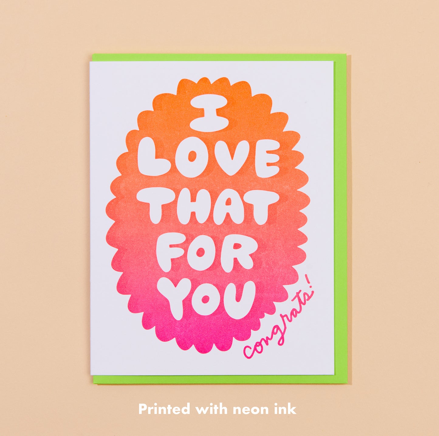 Love That For You Greeting Card