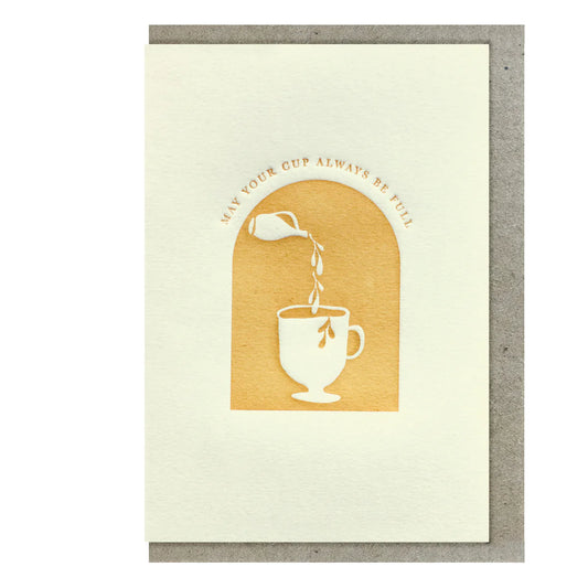 The Little Press May Your Cup Always Be Full Greeting Card