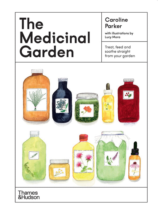 The Medicinal Garden Book by Caroline Parker