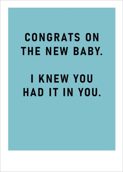 I Knew You Had It In You Baby Greeting Card