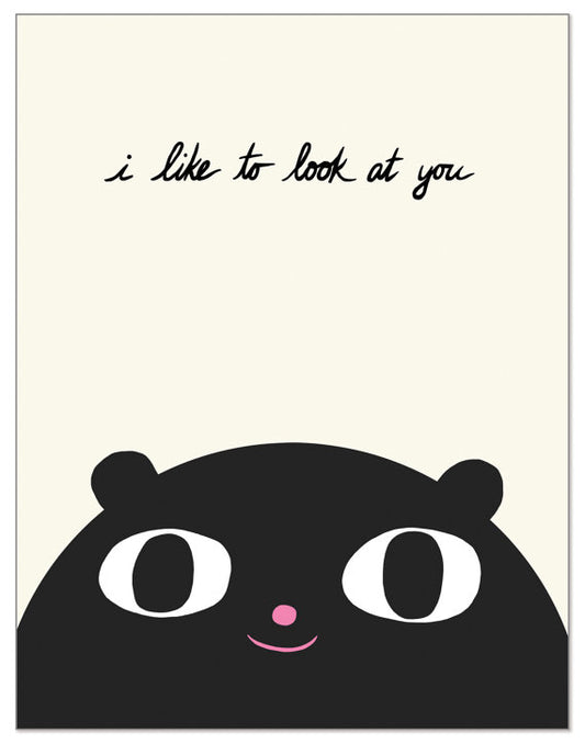 Laura Berger I Like To Look At You Card