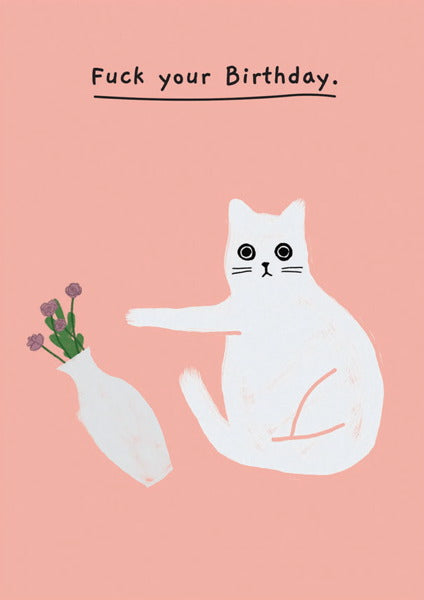 Ken The Cat Feck Your Birthday Greeting Card